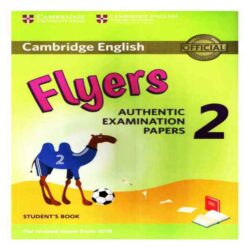 Flyers 2 authentic examination papers student s book