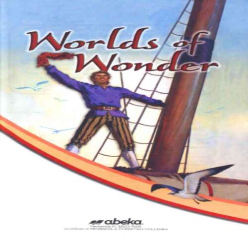 Worlds of Wonder - Abeka Grade 3h Reading Program